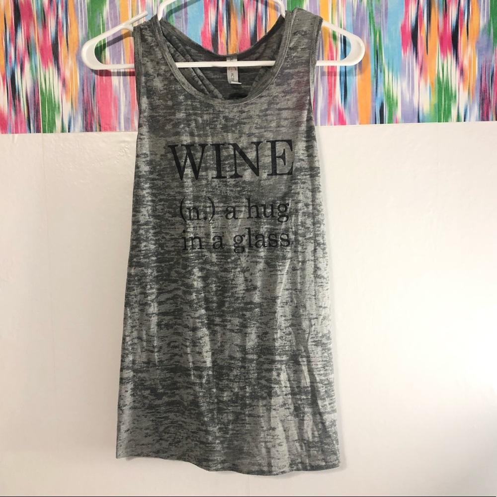🦋 3/$15 Wine a hug in a glass burnout tank